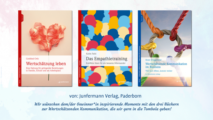 Junfermann-Verlag: Wir wünschen dem/der Gewinner:in inspirierende Momente mit den drei Büchern zur Wertschätzenden Kommunikation, die wir gern in die Tombola geben! Junfermann-Verlag: Wir wünschen dem/der Gewinner:in inspirierende Momente mit den drei Büchern zur Wertschätzenden Kommunikation, die wir gern in die Tombola geben!