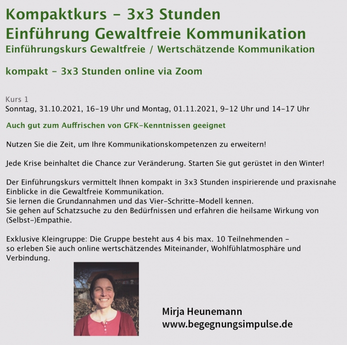 Mirja Heunemann: Ich lege einen kostenlosen Seminarplatz in meinem Online-GFK Einführungskurs am So., 31.10.21, 16-19 Uhr & Mo., 01.11.21, 09-12 und 14-17 Uhr in den Lostopf.